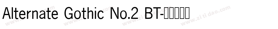 Alternate Gothic No.2 BT字体转换